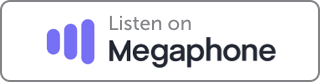 Megaphone Podcasts